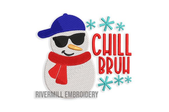 Chill Bruh Snowman Embroidery Design Review for Personalized Gifts